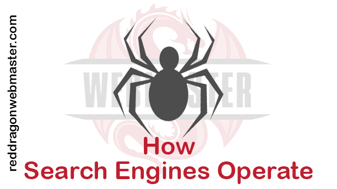 Red-Dragon-Webmaster-How-Search-Engines-Operate